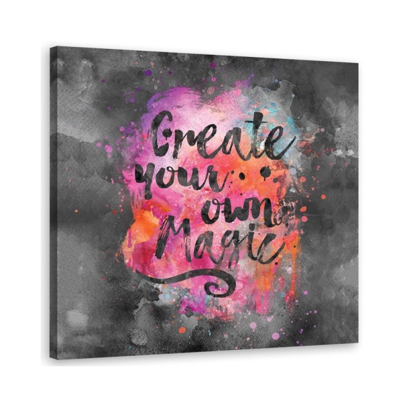 Obraz drukowany ścienny Napis Create your own magic Andrea Haase