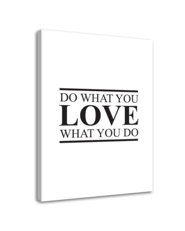Bild auf Leinwand - Motivation Tu was du liebst | Feeby