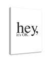motywacyjny Hey it's OK - Obraz do sypialni z napisami | FEEBY