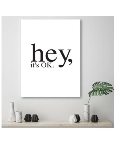 Leinwandbild - motivierend Hey es ist OK | Feeby
