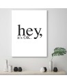 motywacyjny Hey it's OK - Obraz do sypialni z napisami | FEEBY