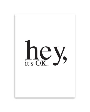 Leinwandbild - motivierend Hey es ist OK | Feeby