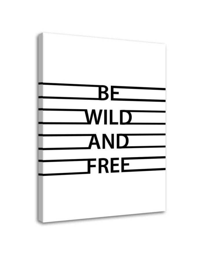 Modernes Wandbild - motivierend Wild und frei | Feeby