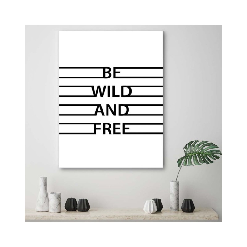 Modernes Wandbild - motivierend Wild und frei | Feeby