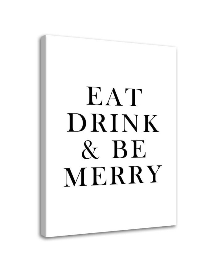Leinwandbild - Typografie Essen trinken und fröhlich sein | Feeby