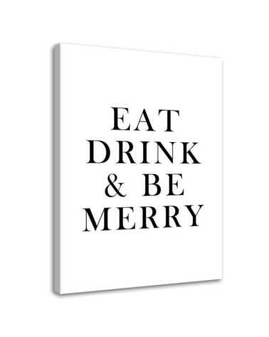 Leinwandbild - Typografie Essen trinken und fröhlich sein | Feeby