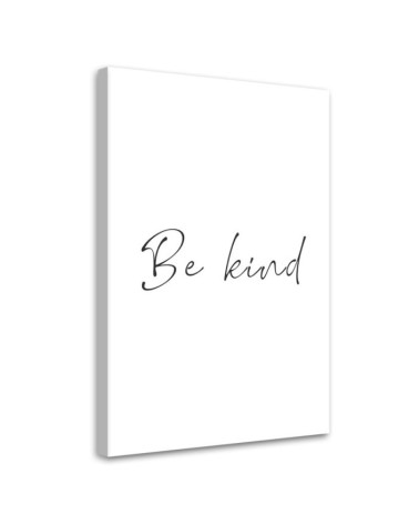 Leinwandbild - Inschrift Sei nett | Feeby