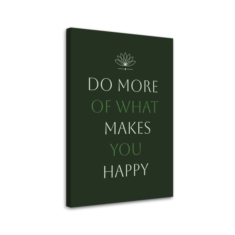 Leinwandbild - Inschrift Tu was du willst | Feeby