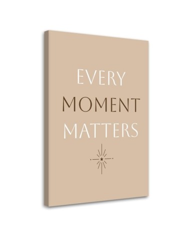 Leinwandbild - Inschrift Jeder Moment zählt | Feeby