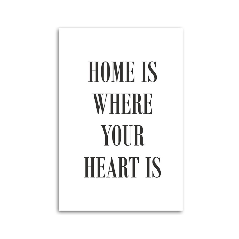 Leinwandbild - Zitat Home is where your heart is | Feeby