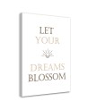 Obraz z napisami - Cytat Let your dream blossom