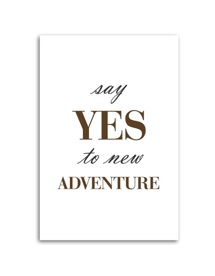 Obraz z napisami do salonu - Napis Say Yes