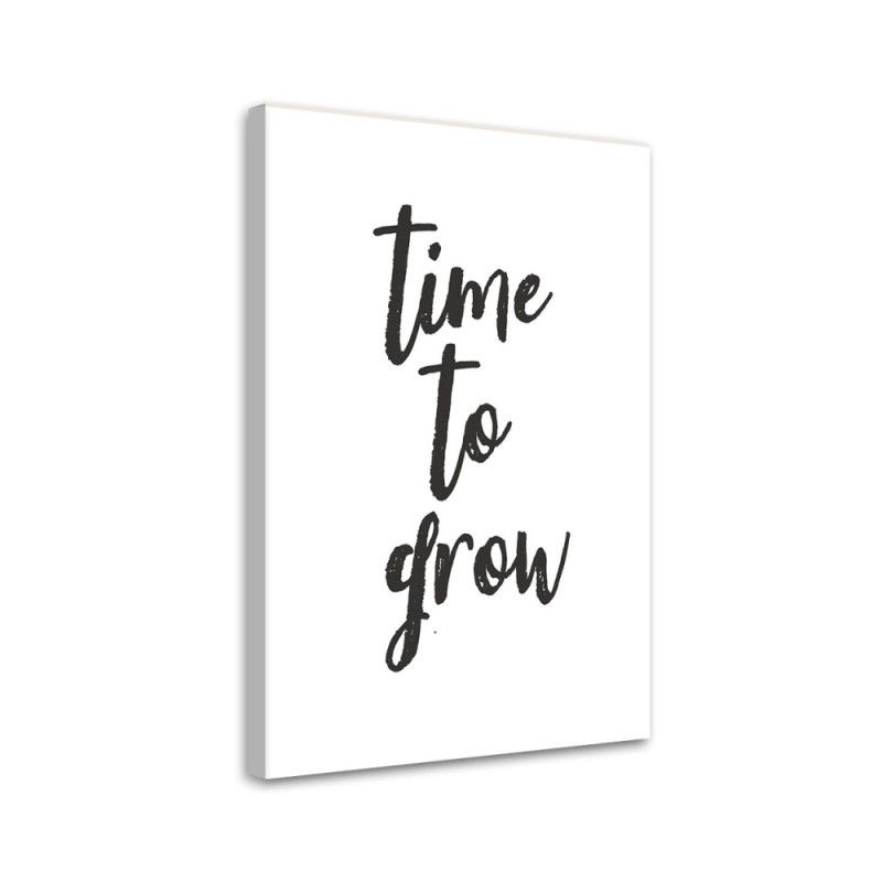 Leinwandbild - Inschrift Zeit zum Wachsen | Feeby