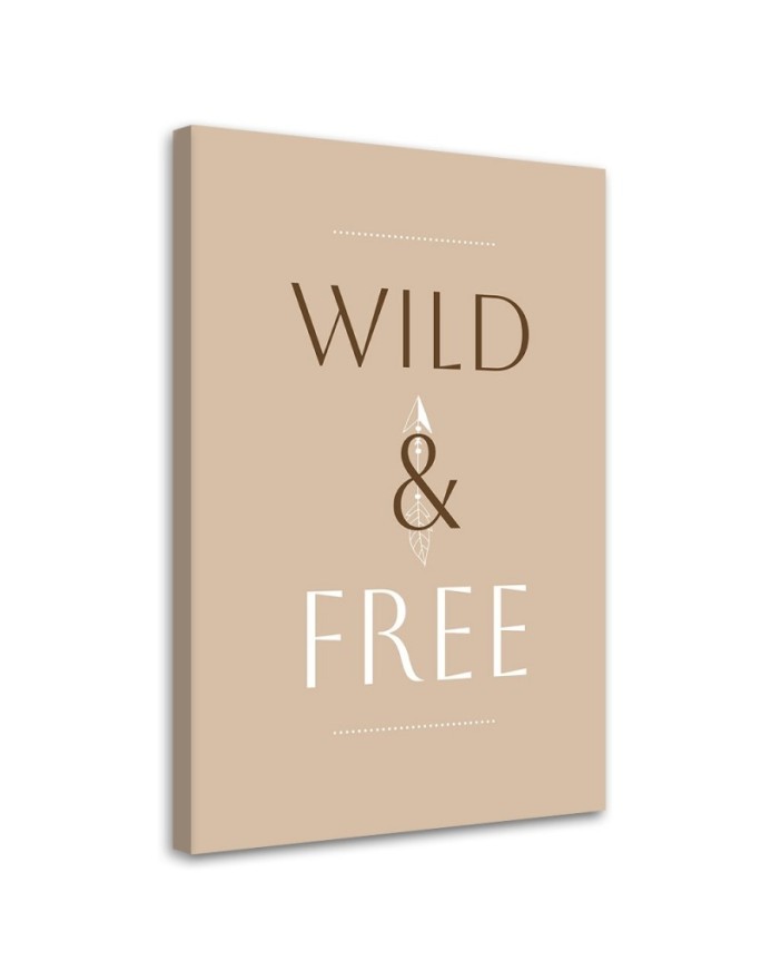 Leinwandbild - Beschriftung Wild & Frei | Feeby