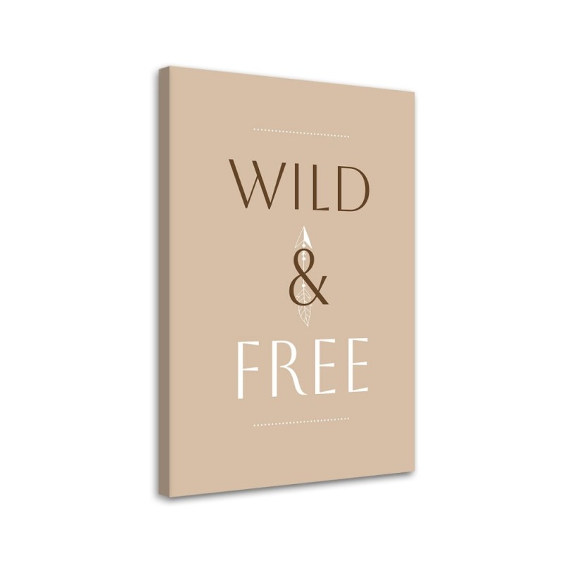 Obrazy z napisami do biura - Napis Wild & Free