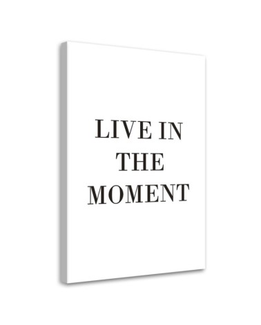 Canvas painting - Inscription Live in the moment | FEEBY