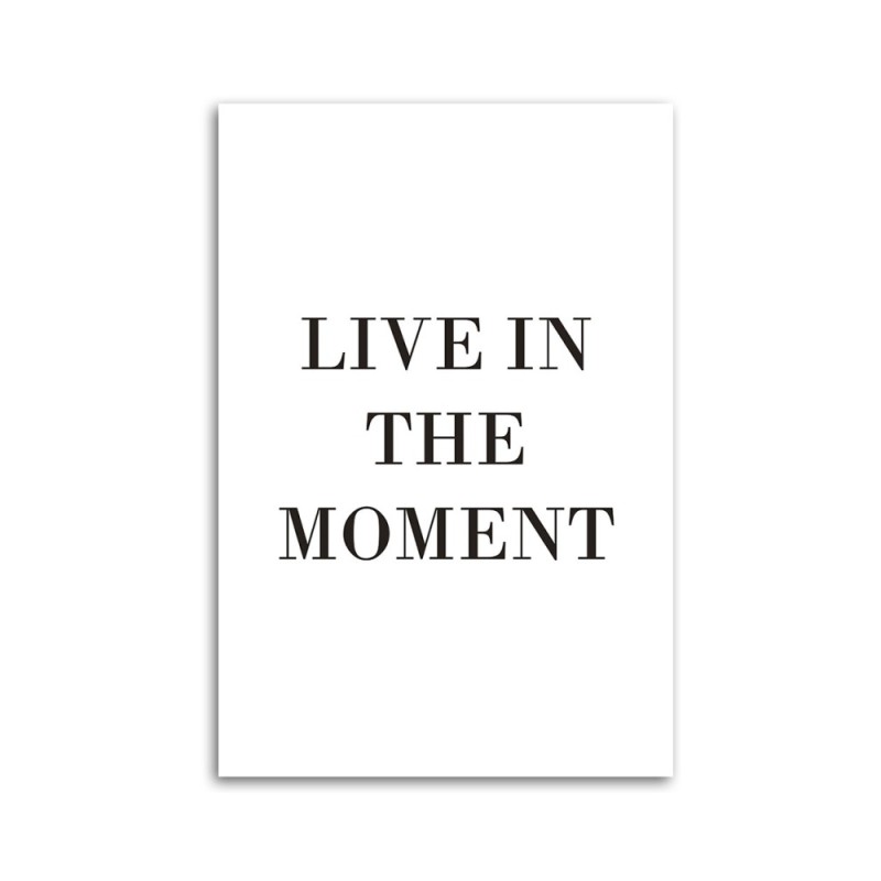 Bild auf Leinwand - Lebe im Augenblick | Feeby