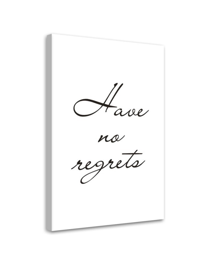 Leinwandbild - Bedauere nichts | Feeby