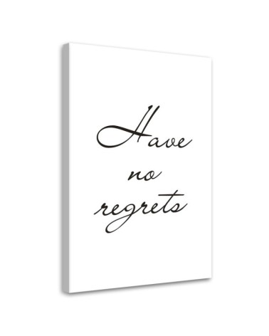 Canvas painting - Inscription Have no regrets | FEEBY