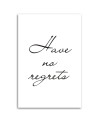 Canvas painting - Inscription Have no regrets | FEEBY