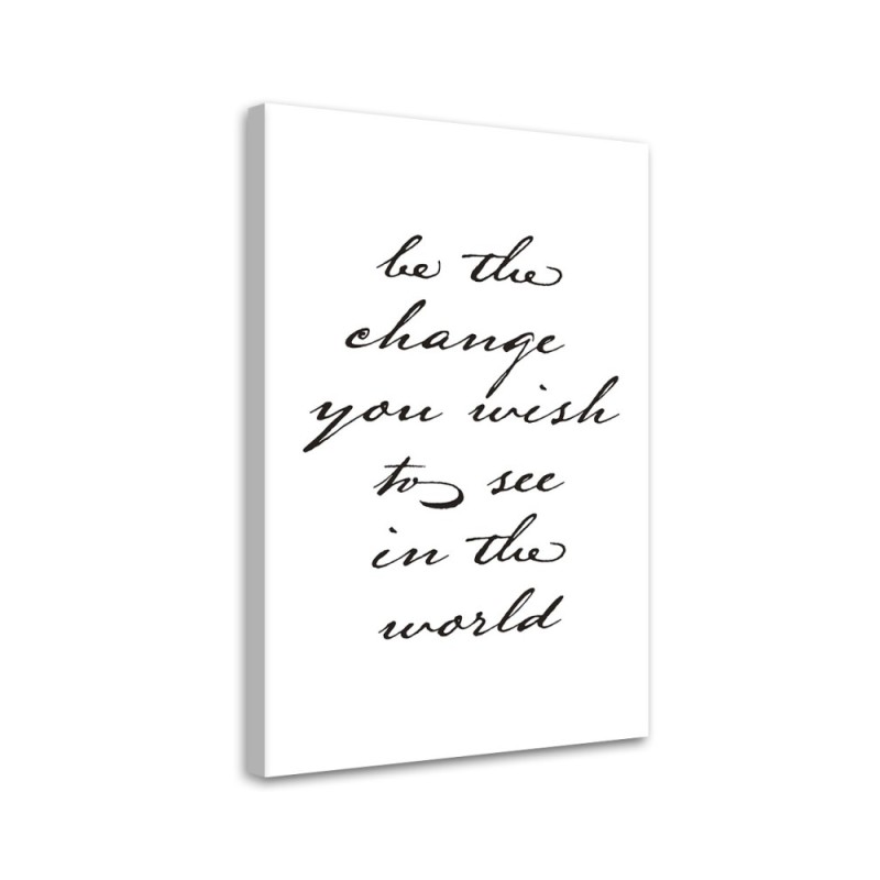Bild - Sei die Veränderung die du in der Welt sehen willst | Feeby