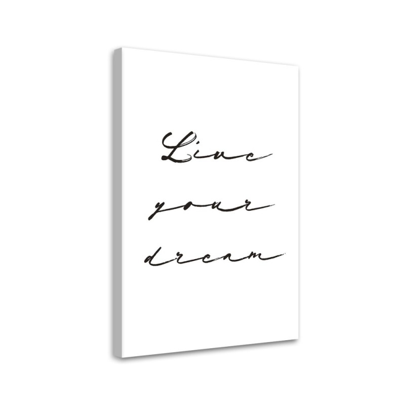 Leinwandbild modern - Lebe deinen Traum | Feeby
